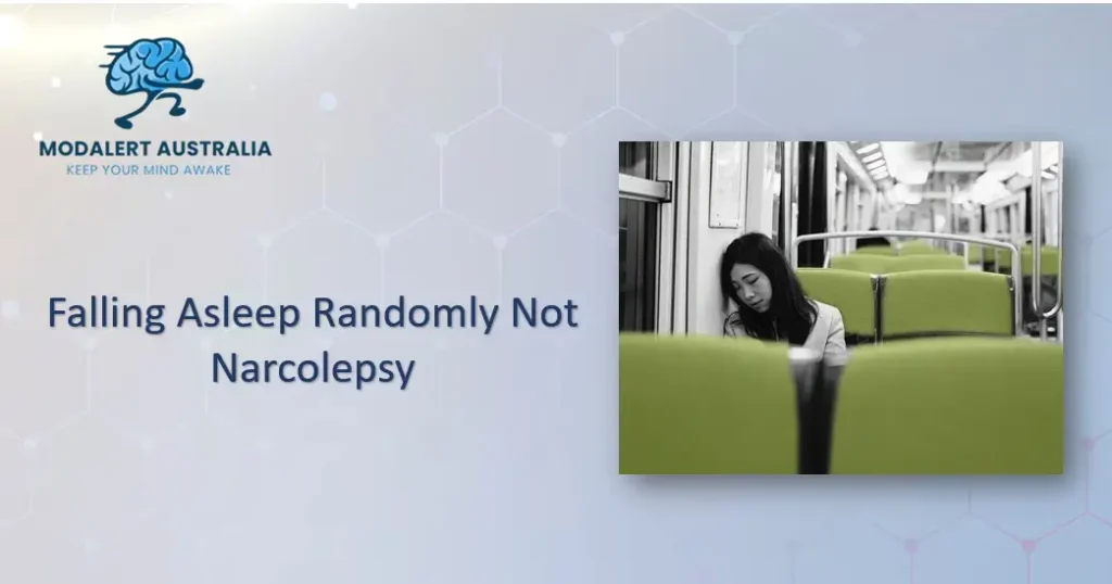 Falling Asleep Randomly not Narcolepsy