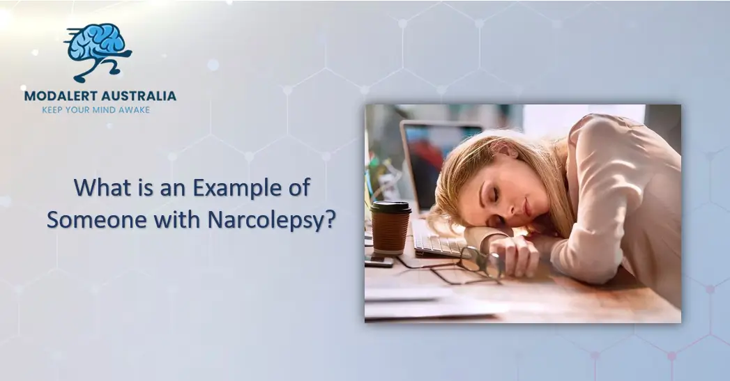 What is an Example of Someone with Narcolepsy