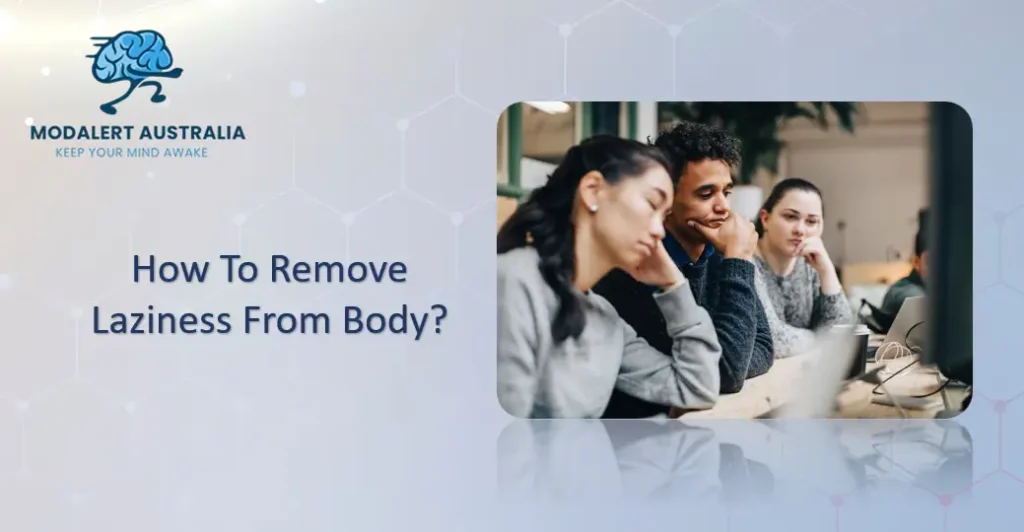 How to remove Laziness from body