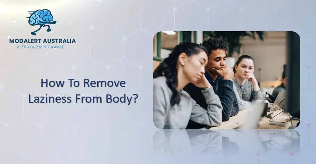 How to remove Laziness from body