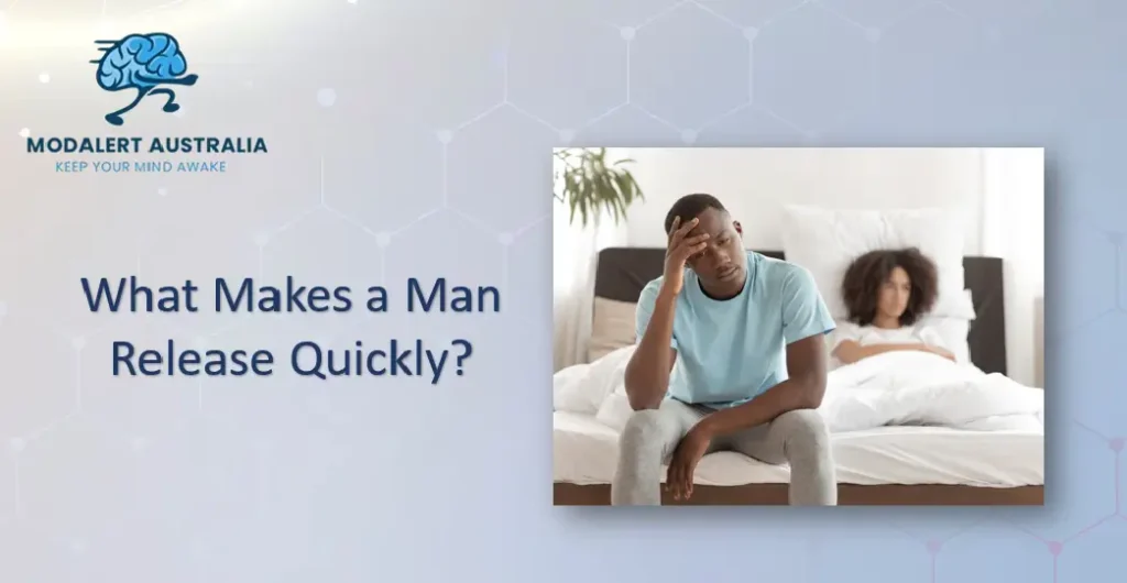 What makes a man release quickly