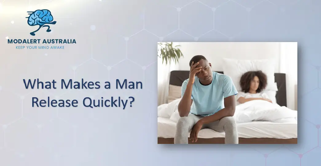 What makes a man release quickly