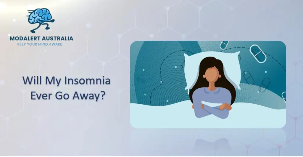Will My Insomnia Ever Go Away?