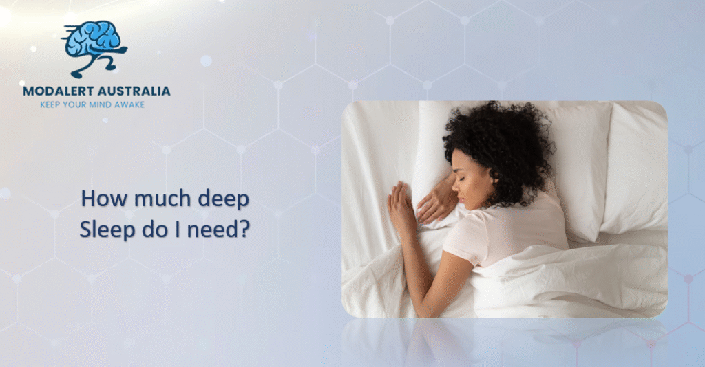 How much deep sleep do i need?