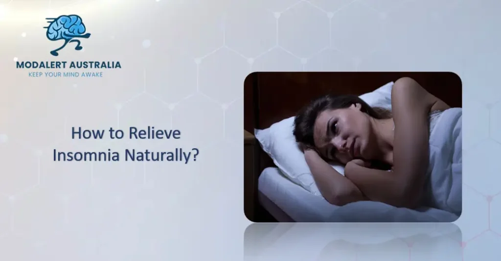 How to Relieve Insomnia Naturally?