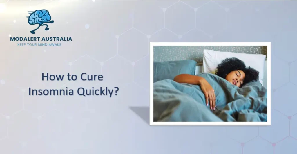 How to Cure Insomnia Quickly?