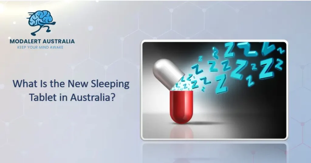 What Is the New Sleeping Tablet in Australia